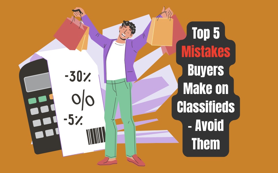 Top 5 Buyer Mistakes on Classifieds | What Smart Shoppers Always Avoid