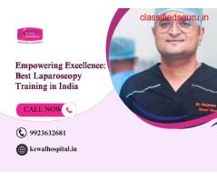 Empowering Excellence: Best Laparoscopy Training in India