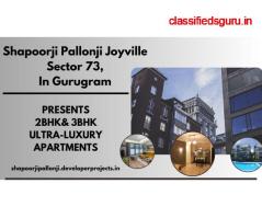 Shapoorji Joyville In Sector 73 Gurugram | Discover the Beauty of Apartment Living