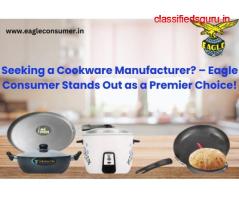 Seeking a Cookware Manufacturer? – Eagle Consumer Stands Out as a Premier Choice!