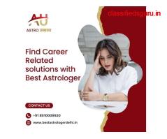 Find Career Related solutions with Best Astrologer in Delhi