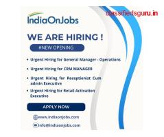 Urgent Hiring for General Manager - Operations